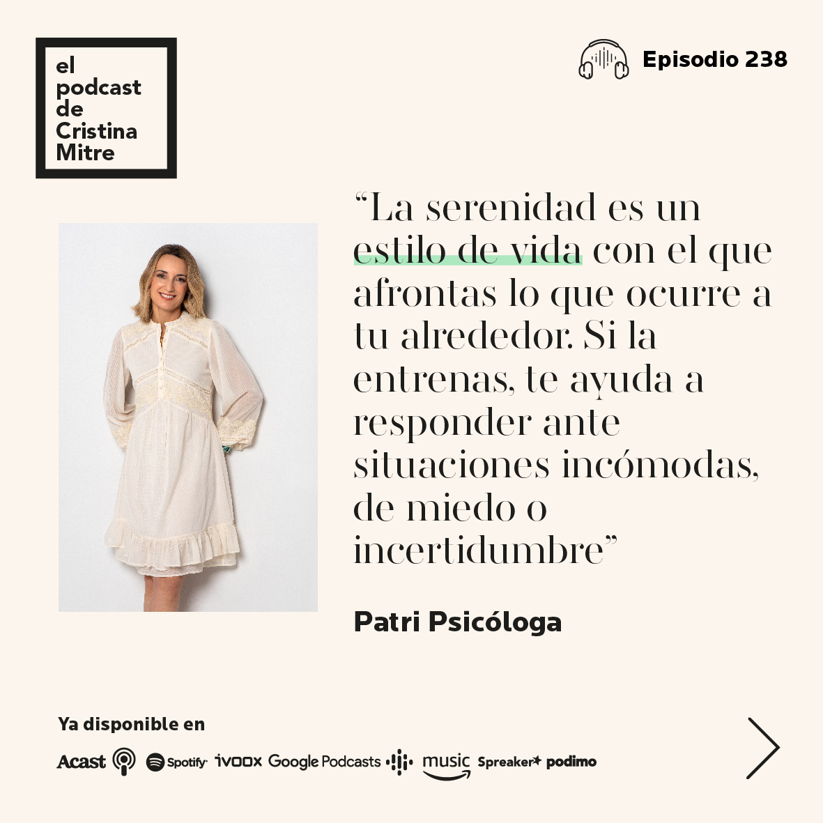 El podcast de Cristina Mitre Patri Psicologa Serenidad