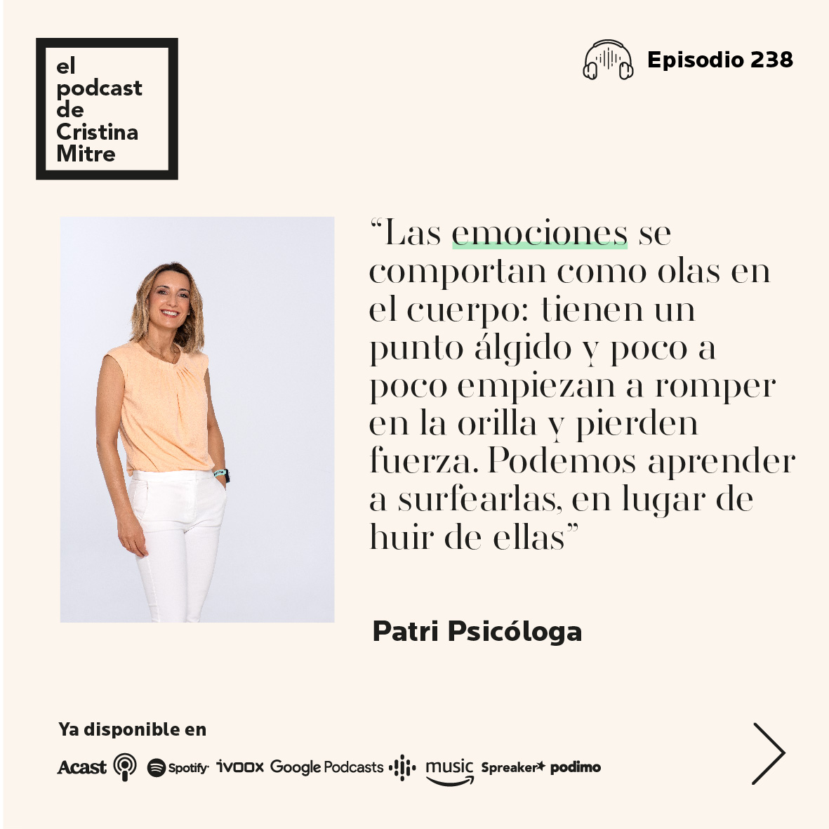 El podcast de Cristina Mitre Patri Psicologa emociones