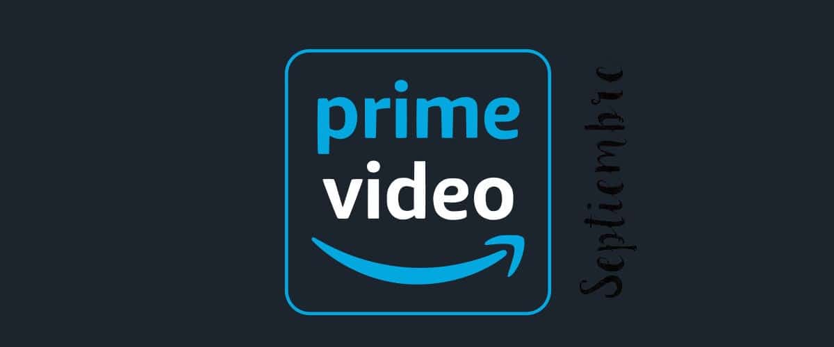 Estrenos de Amazon Prime Video en septiembre