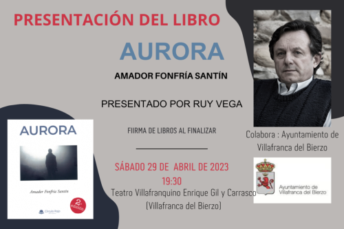 Amador Fonfría Aurora presentación Villafranca del Bierzo